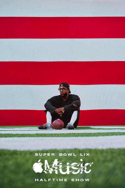 Póster de The Apple Music Super Bowl LIX Halftime Show Starring Kendrick Lamar