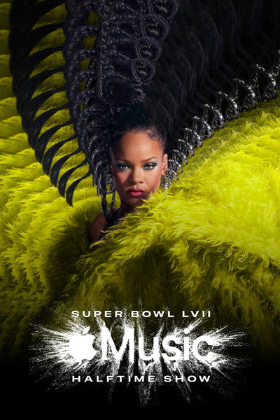 Póster de The Apple Music Super Bowl LVII Halftime Show Starring Rihanna