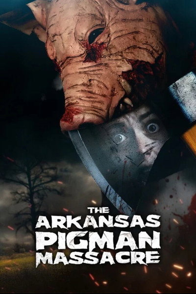 Póster de The Arkansas Pigman Massacre