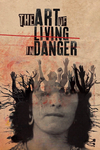 Póster de The Art of Living in Danger