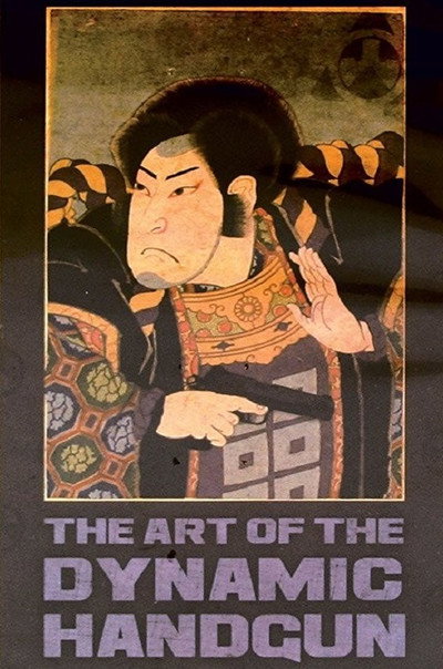Póster de The Art of the Dynamic Handgun