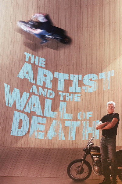 Póster de The Artist & the Wall of Death