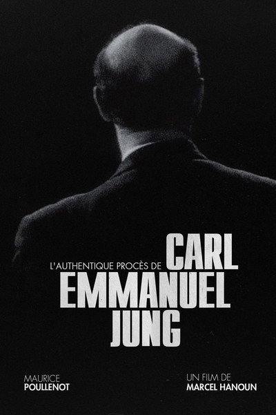 Póster de The Authentic Trial of Carl Emmanuel Jung