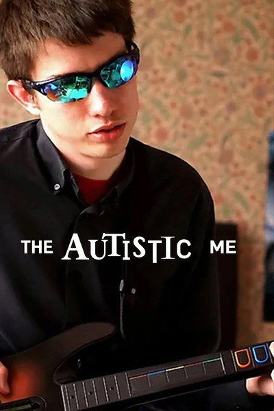 Póster de The Autistic Me
