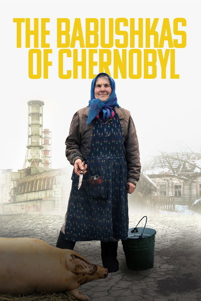 Póster de The Babushkas of Chernobyl