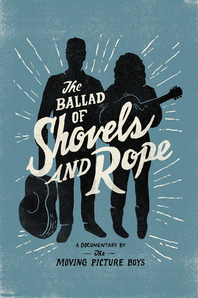 Póster de The Ballad of Shovels and Rope