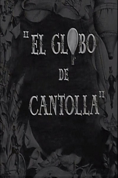 Póster de The Balloon of Cantoya