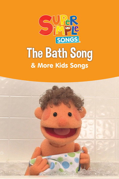 Póster de The Bath Song & More Kids Songs: Super Simple Songs