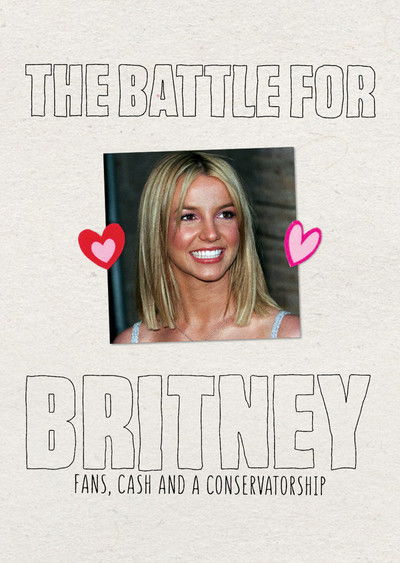 Póster de The Battle for Britney: Fans, Cash and a Conservatorship