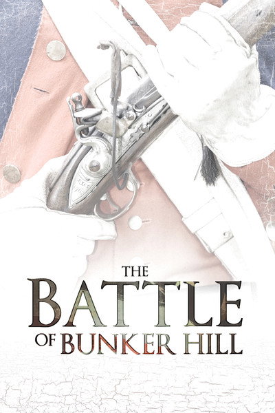 Póster de The Battle of Bunker Hill