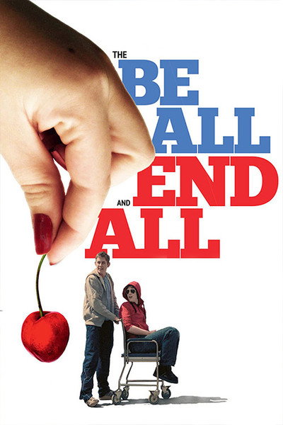 Póster de The Be All and End All