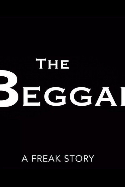 Póster de The Beggar: A Freak Story