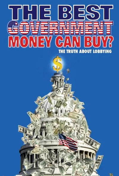 Póster de The Best Government Money Can Buy?