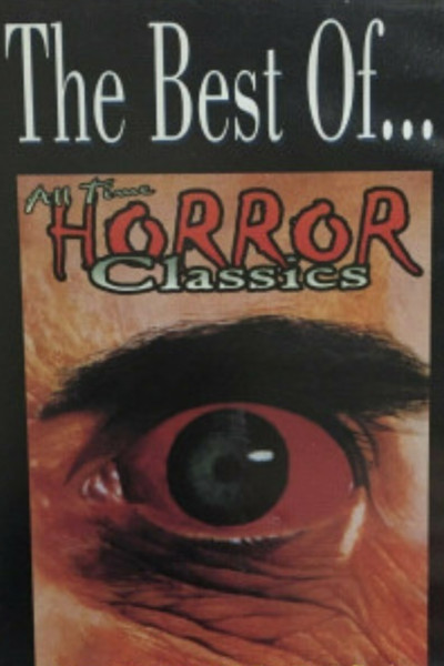 Póster de The Best of All Time Horror Classics