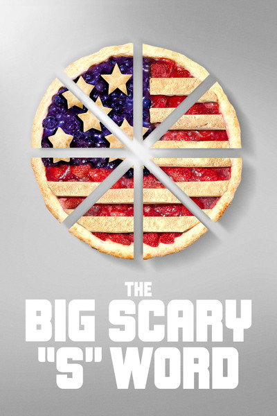 Póster de The Big Scary 'S' Word
