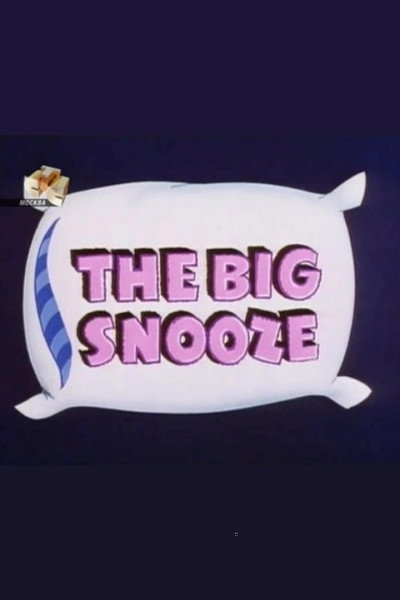 Póster de The Big Snooze