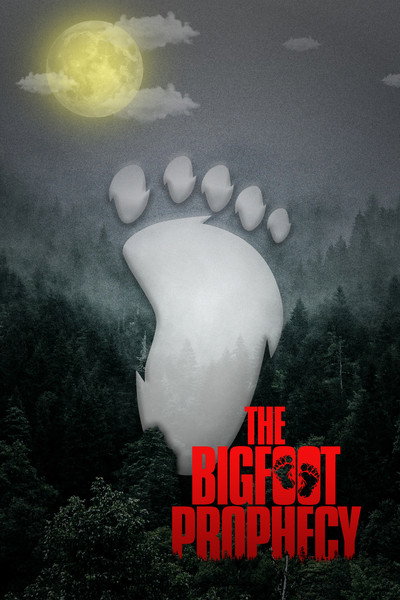 Póster de The Bigfoot Prophecy