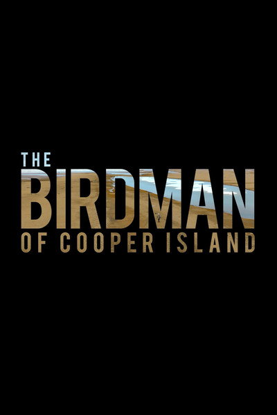 Póster de The Birdman of Cooper Island