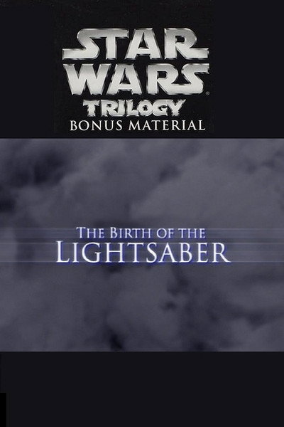 Póster de The Birth of the Lightsaber