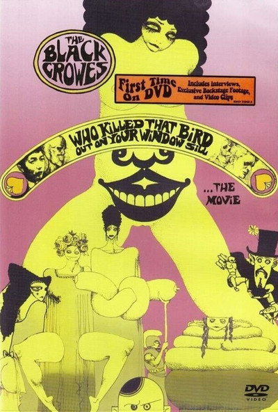 Póster de The Black Crowes: Who Killed That Bird Out on Your Window Sill... The Movie