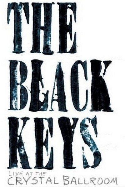 Póster de The Black Keys Live at the Crystal Ballroom