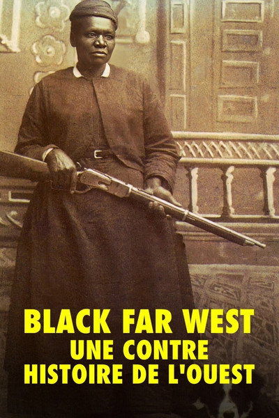 Póster de The Black West: A Counter History of the Wild West