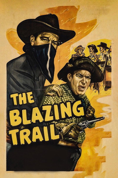 Póster de The Blazing Trail