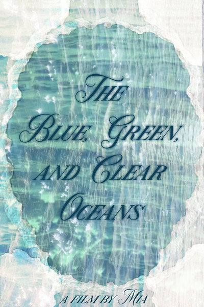 Póster de The Blue, Green, and Clear Oceans