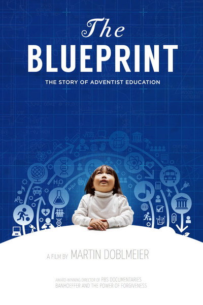 Póster de The Blueprint: The Story of Adventist Education