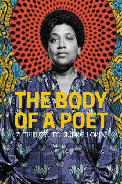 Póster de The Body of a Poet: A Tribute to Audre Lorde