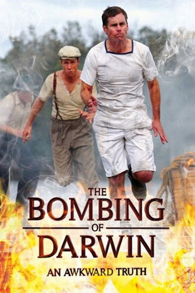 Póster de The Bombing of Darwin: An Awkward Truth