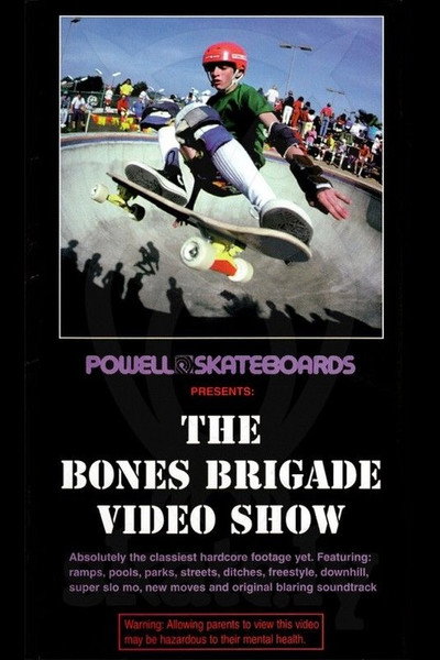 Póster de The Bones Brigade Video Show