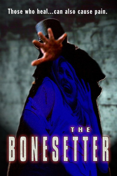 Póster de The Bonesetter