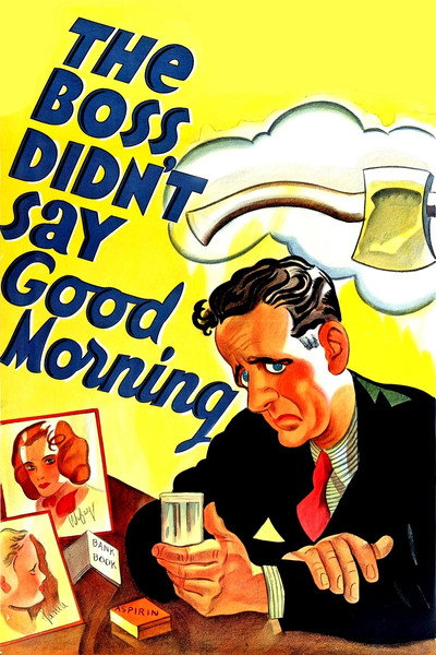 Póster de The Boss Didn't Say Good Morning