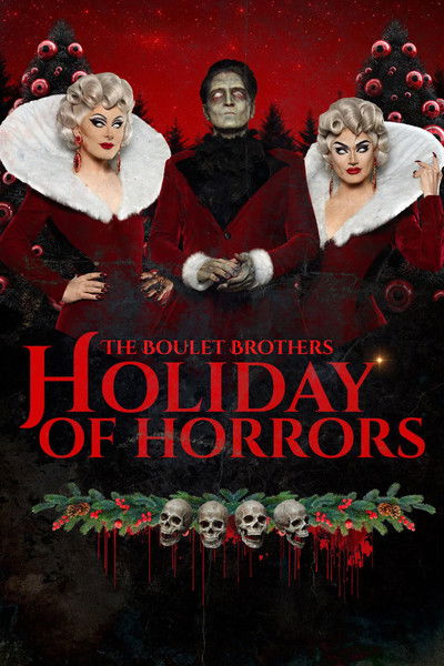 Póster de The Boulet Brothers' Holiday of Horrors
