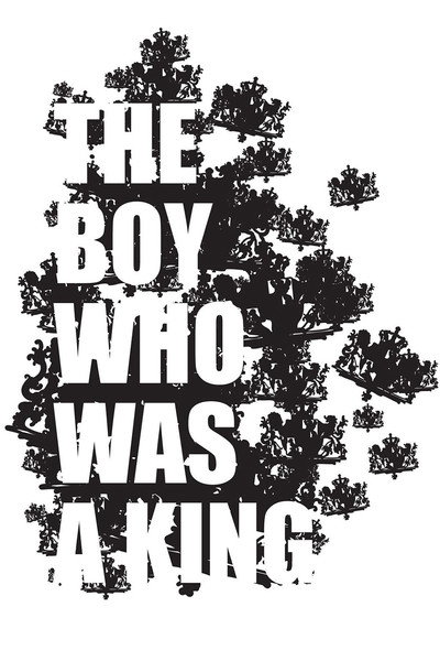 Póster de The Boy Who Was a King