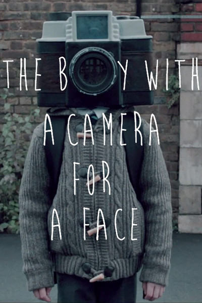 Póster de The Boy with a Camera for a Face