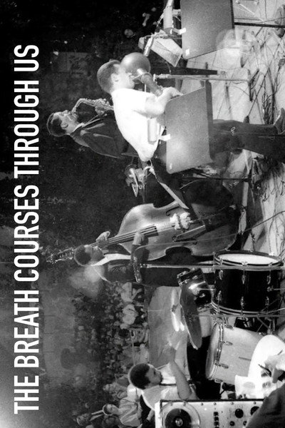 Póster de The Breath Courses Through Us