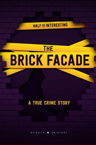 Póster de The Brick Facade: A True Crime Story