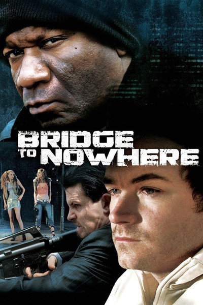 Póster de The Bridge to Nowhere