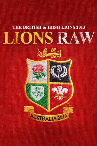 Póster de The British & Irish Lions 2013: Lions Raw