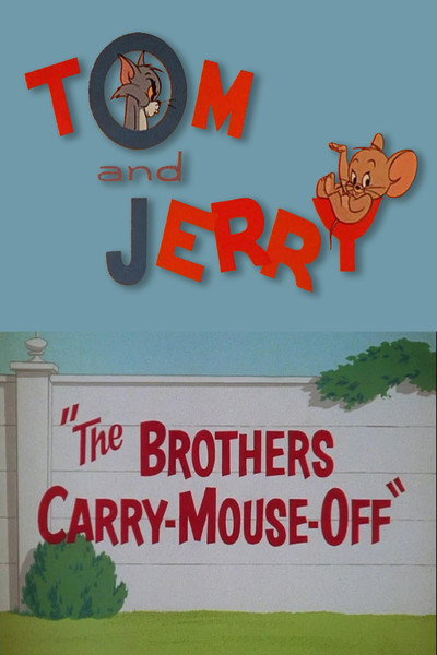 Póster de The Brothers Carry-Mouse-Off