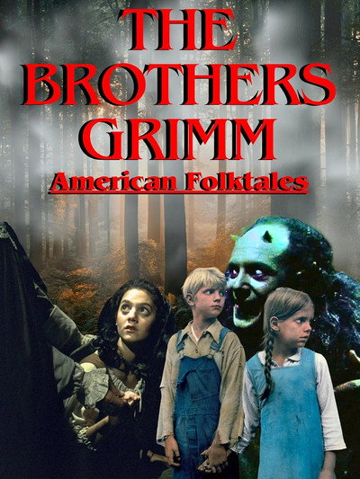 Póster de The Brothers Grimm: American Folktales