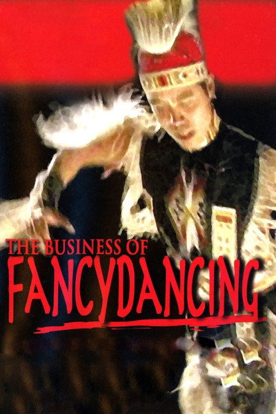 Póster de The Business of Fancydancing