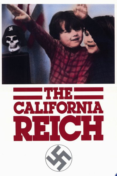 Póster de The California Reich