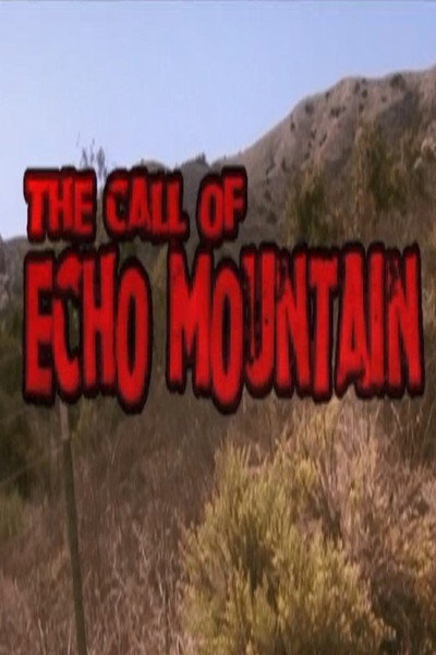 Póster de The Call of Echo Mountain