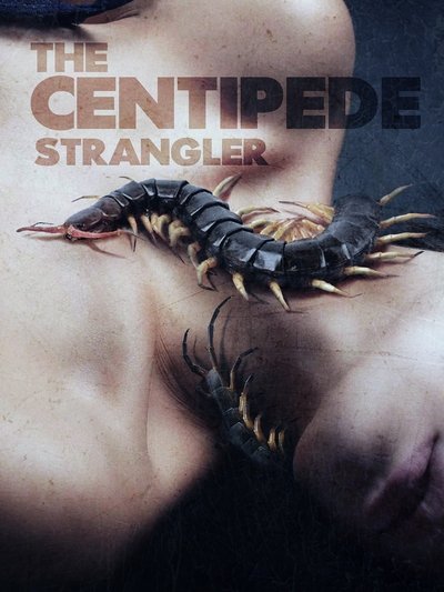 Póster de The Centipede Strangler