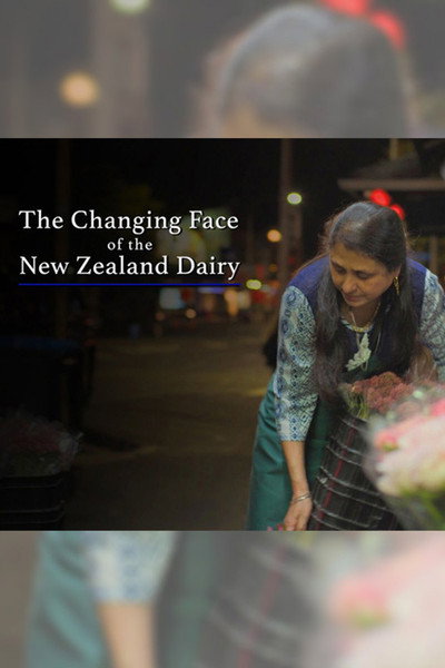 Póster de The Changing face of the New Zealand Dairy