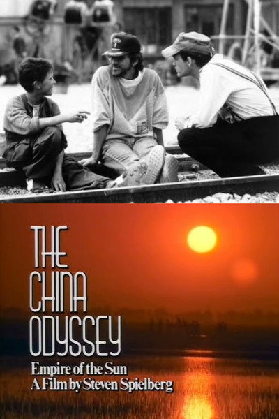 Póster de The China Odyssey: 'Empire of the Sun', a Film by Steven Spielberg
