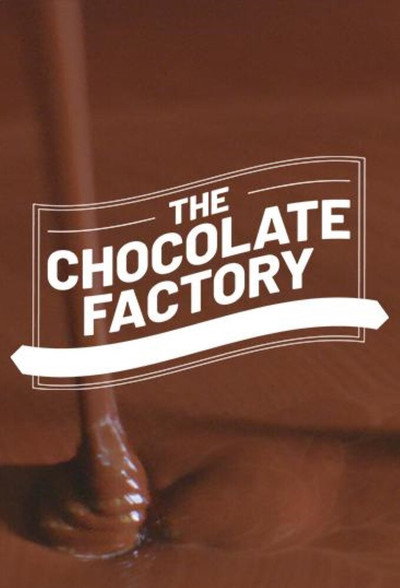 Póster de The Chocolate Factory: Inside Cadbury Australia